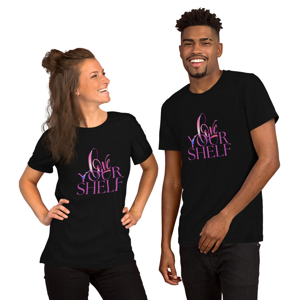 Love your shelf Unisex t-shirt