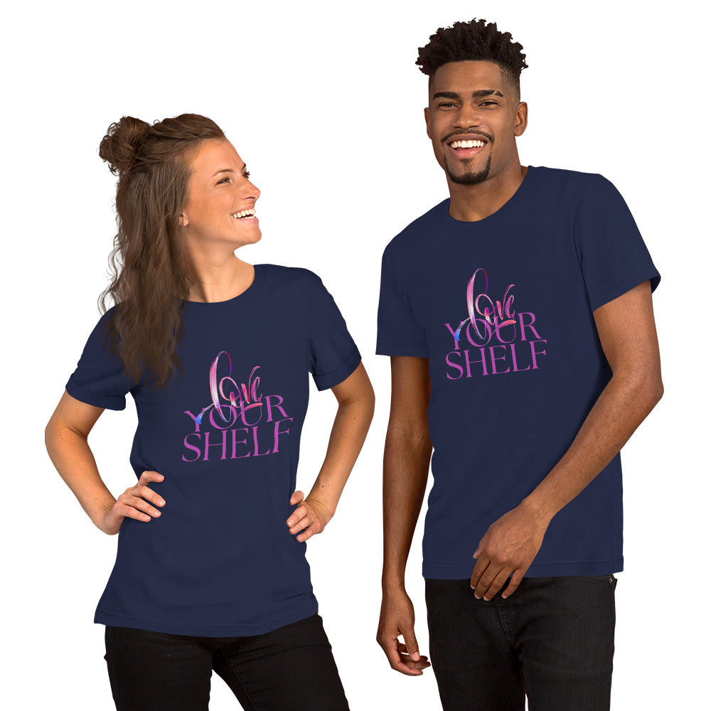 Love your shelf Unisex t-shirt