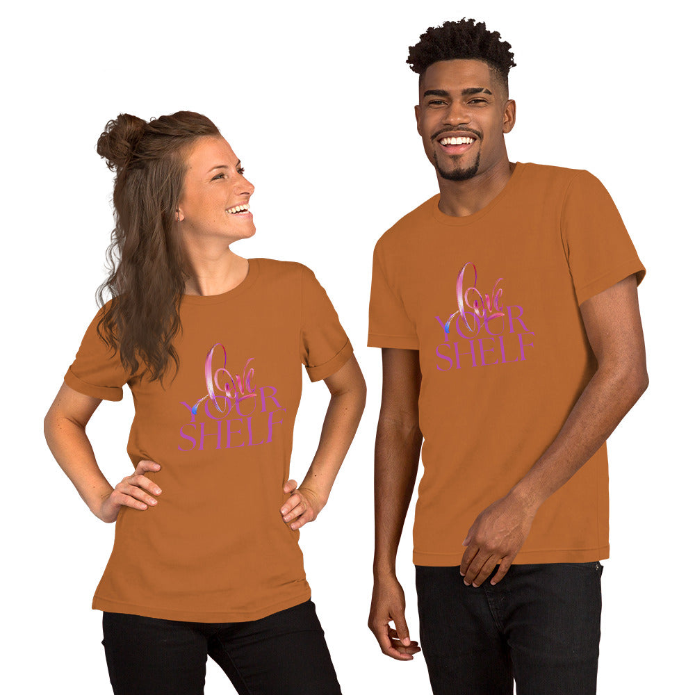 Love your shelf Unisex t-shirt