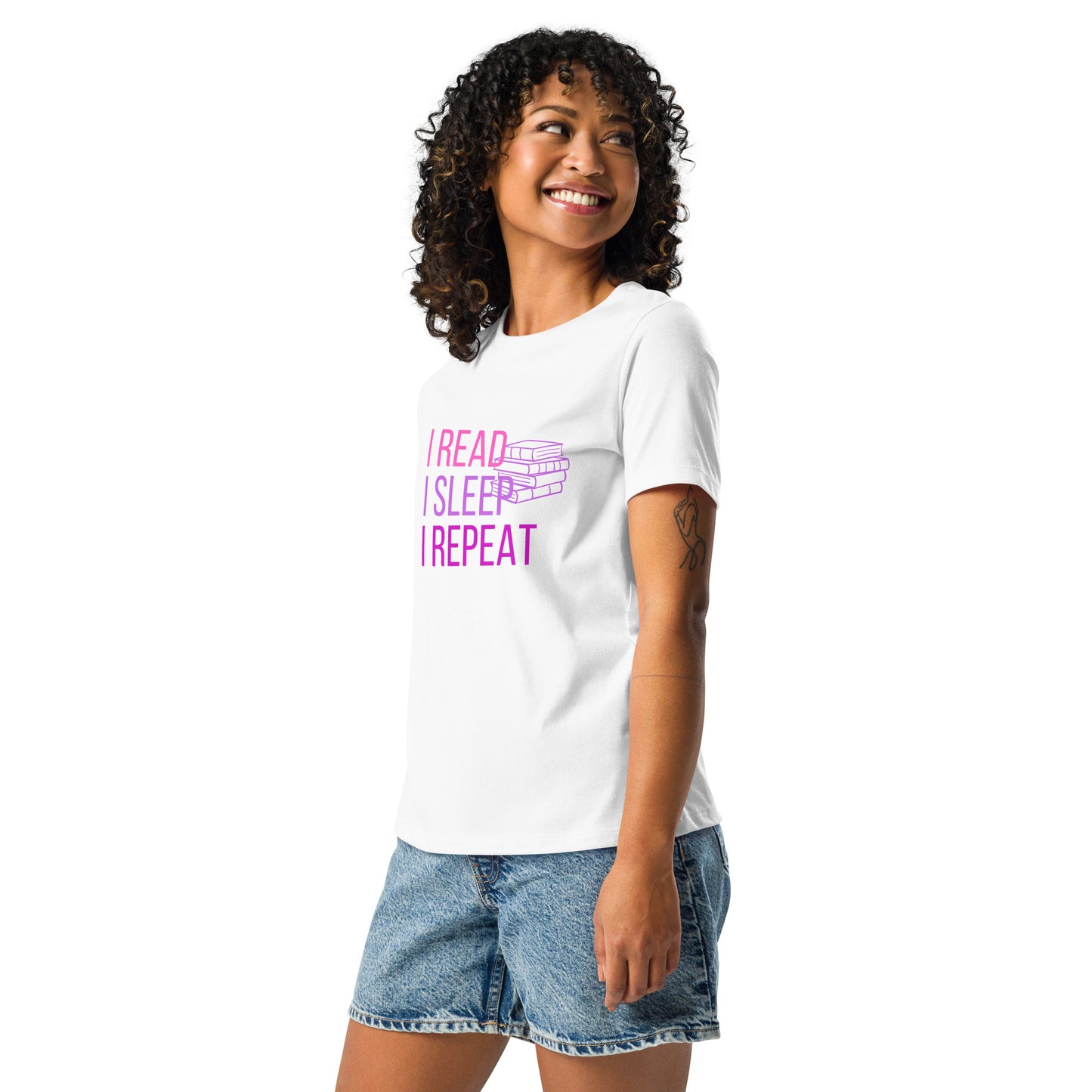 I read, I Sleep, I Repeat Women's Relaxed T-Shirt