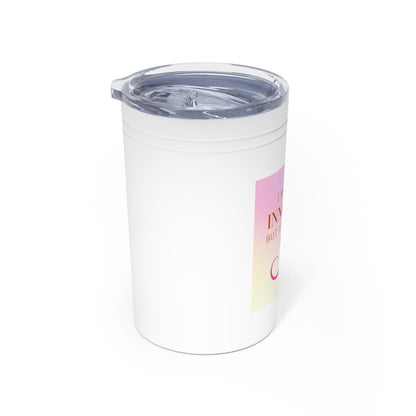 Don't be fooled by my Cuteness Vacuum Insulated Tumbler, 11oz - The Jason Stark Store