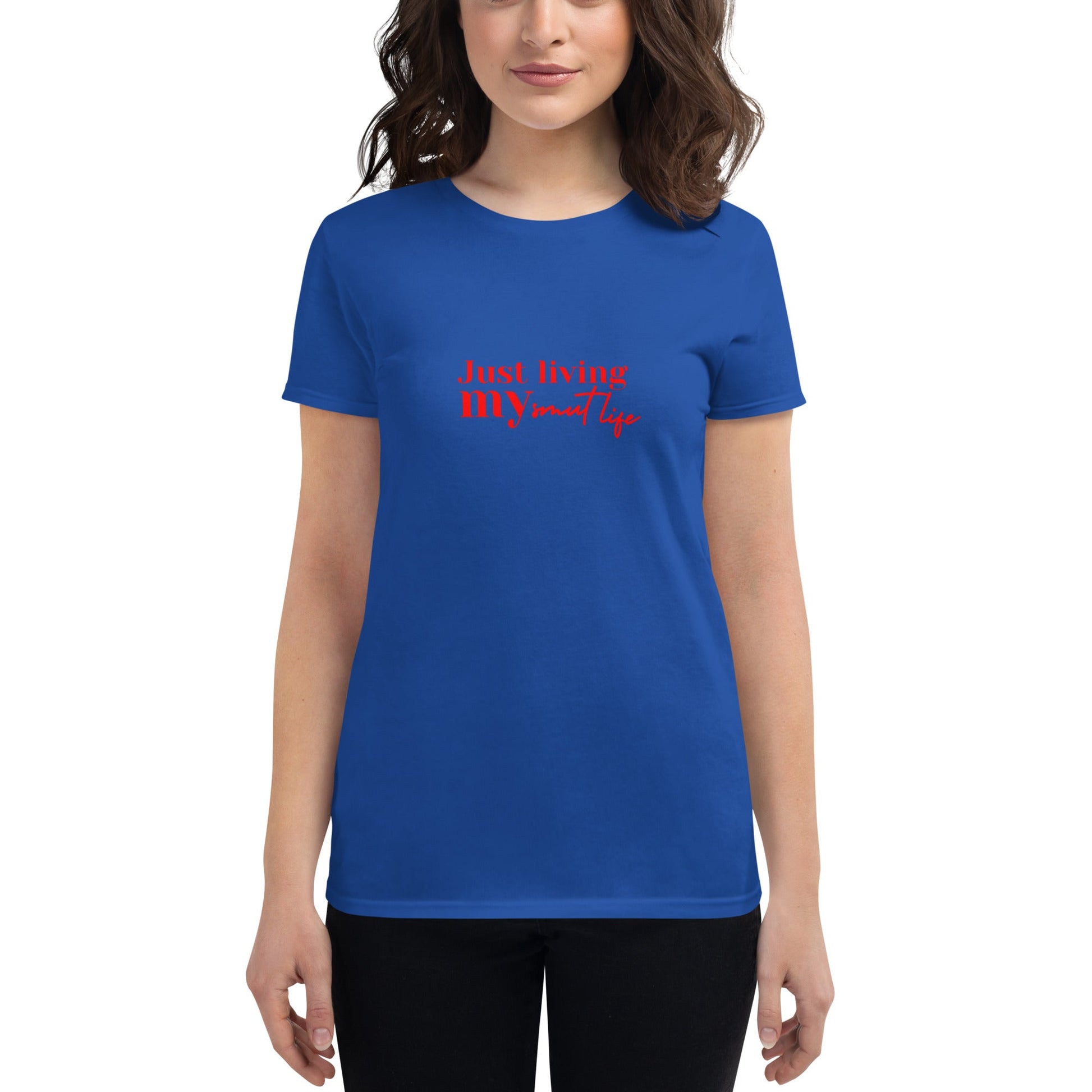 Living my Life Women's short sleeve t-shirt - My Store
